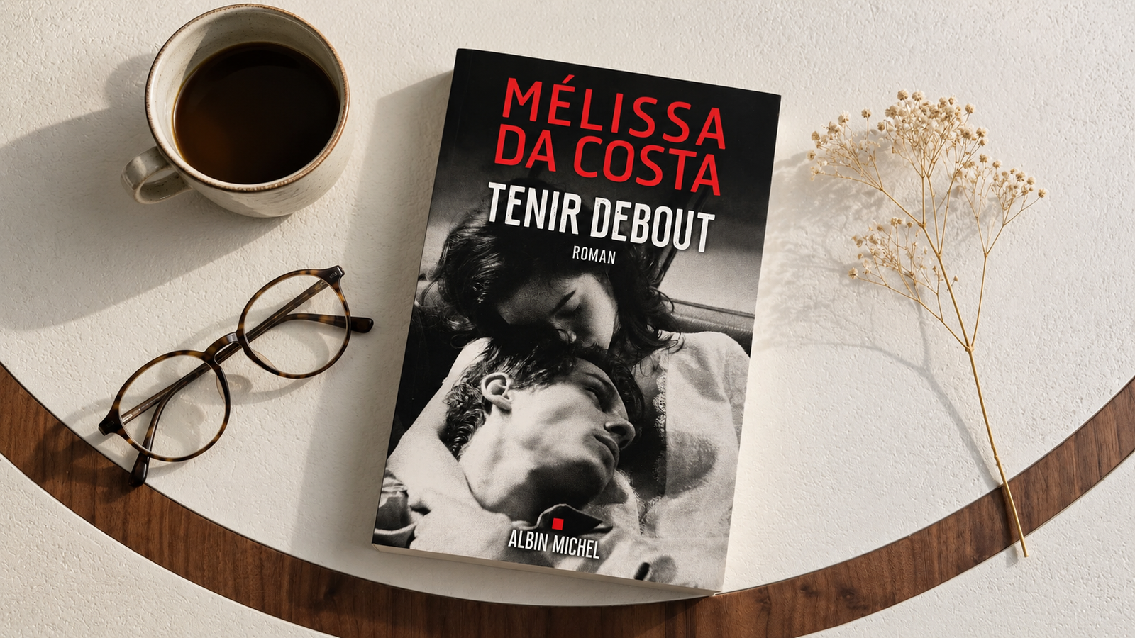 Tenir debout - Mélissa Da Costa
